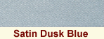 Satin Dusk Blue